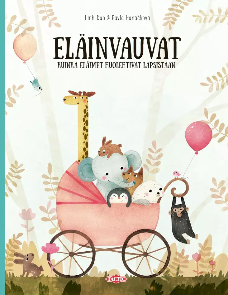 ELÄINVAUVAT, KUINKA ELÄIMET - Lasten kirjat - 9789523083042 - 1