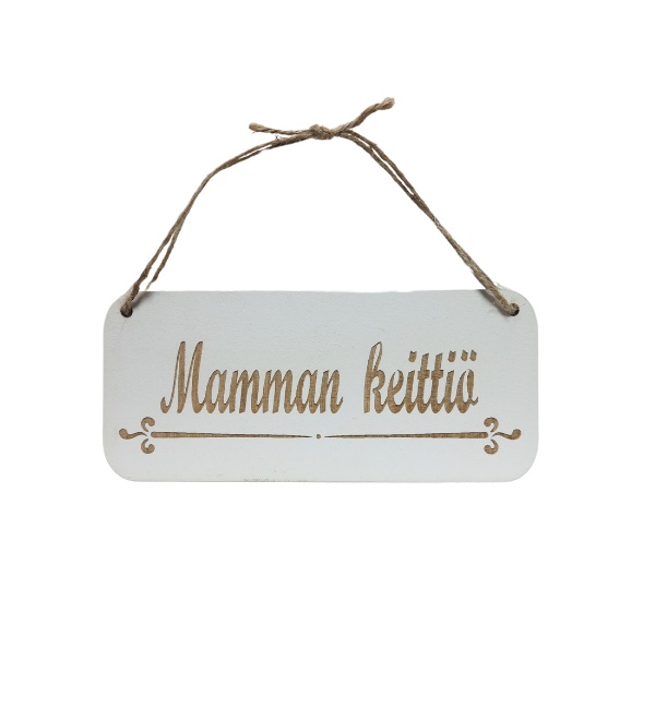 Mamman keitti=C3=B6 - Kyltit ja avaimenperät - 6430077571532 - 1