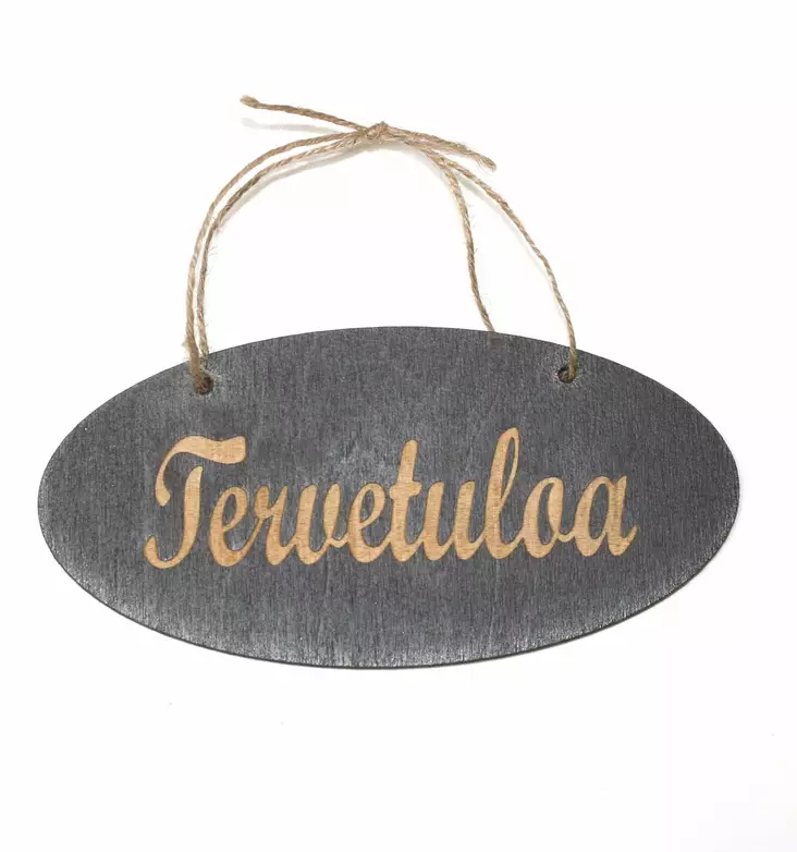 KYLTTI Tervetuloa musta - Kyltit ja avaimenperät - 6430077570054 - 1