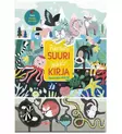 PIENTEN SUURI LEIKKIKIRJA, TIETOA PURSUAVA MONIPUOLINEN JA OPETTAVA - Lasten kirjat - 9789523082397 - 1