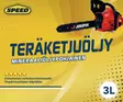 Teräketjuöljy 3L Speed - Hydrauliikkaöljyt - 6438168118659 - 3